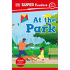 DK Super Readers Pre-Level at the Park - Paperback