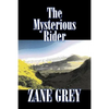 The Mysterious Rider by Zane Grey, Fiction, Westerns, Historical - Paperback