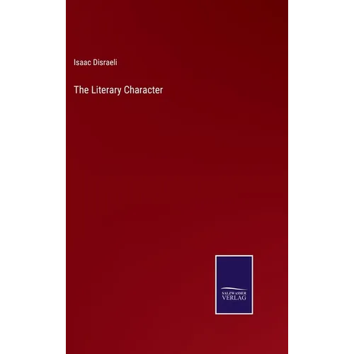 The Literary Character - Hardcover