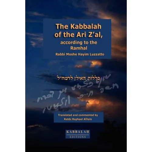 The Kabbalah of the Ari Z'al, according to the Ramhal - Paperback