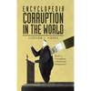 Encyclopedia Corruption in the World: Book 1: Corruption - a Historical Perspective - Hardcover