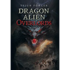 Dragon Alien Overlords - Hardcover