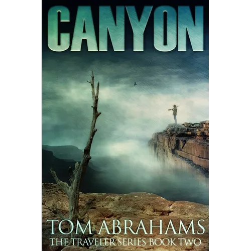Canyon: A Post Apocalyptic/Dystopian Adventure - Paperback
