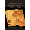 Walking with Cosmic Dancer Joseph Rael - Paperback