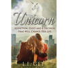 Unicorn: Addiction, Guilt and a Decision That Will Change Her Life - Paperback