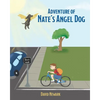 Adventure of Nate's Angel Dog - Paperback