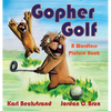 Gopher Golf: A Wordless Picture Book - Hardcover