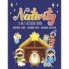 Nativity 3 in 1 Activity Book: The First Christmas Story with Coloring Pages and other Fun Religious Activities for Toddlers, Preschoolers and Kids! - Paperback
