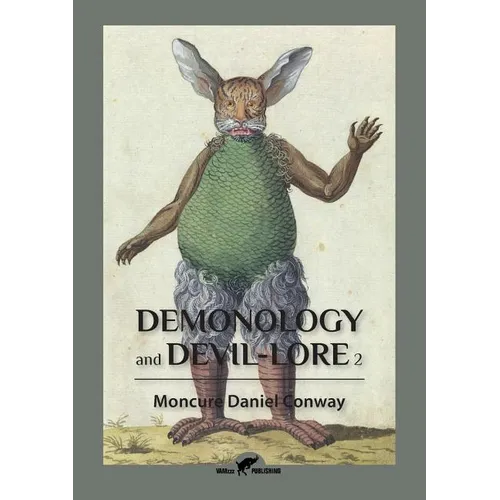 Demonology and Devil-Lore 2 - Paperback