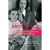 About Face: The Life and Times of Dottie Ponedel, Make-up Artist to the Stars - Paperback