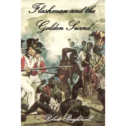 Flashman and the Golden Sword - Paperback