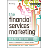 The Financial Services Marketing Handbook - Hardcover