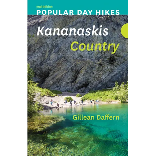 Popular Day Hikes: Kananaskis Country - 2nd Edition - Paperback