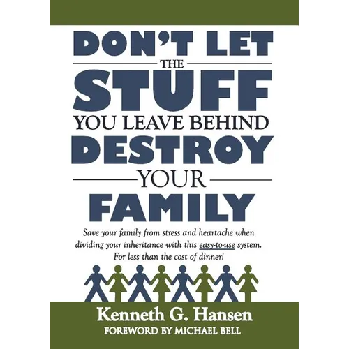 Don't Let the Stuff You Leave Behind Destroy Your Family - Paperback