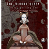 The Bloody Queen: Mary I of England - Paperback