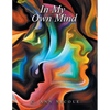 In My Own Mind - Paperback