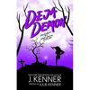 Deja Demon: Days and Nights of a Demon-Hunting Soccer Mom - Paperback
