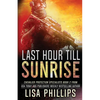 Last Hour till Sunrise - Paperback