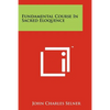 Fundamental Course in Sacred Eloquence - Paperback