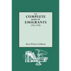Complete Book of Emigrants, 1751-1776 - Paperback