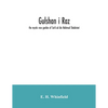 Gulshan i raz: the mystic rose garden of Sa'd ud din Mahmud Shabistari. The Persian text, with an English translation and notes, chie - Paperback