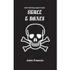 Skull & Bones - Paperback