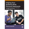 Helping Your Students Write Personal Statements: Framing the Narrative for Fellowships and Other Opportunities - Paperback