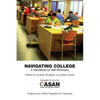 Navigating College: A Handbook on Self Advocacy Written for Autistic Students from Autistic Adults - Paperback