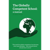 The Globally Competent School: a manual - Paperback