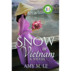 Snow in Vietnam - Paperback