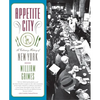 Appetite City: A Culinary History of New York - Paperback