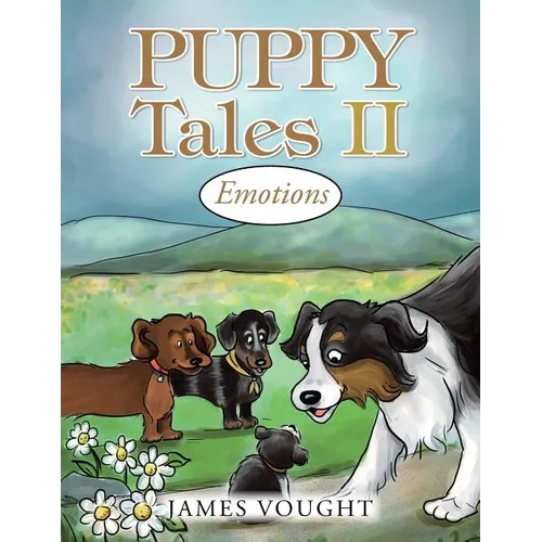 Puppy Tales II: Emotions - Paperback