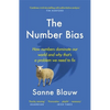The Number Bias: How Numbers Lead and Mislead Us - Paperback