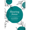 Hearing Jesus: Devotionals from the Sermon on the Mount - Hardcover