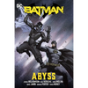 Batman Vol. 6: Abyss - Paperback