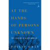 At the Hands of Persons Unknown: The Lynching of Black America - Paperback