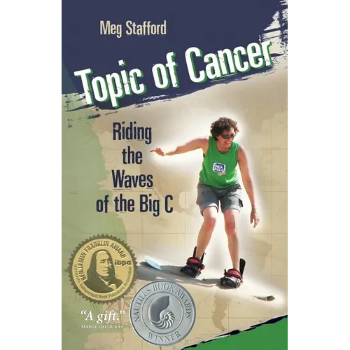 Topic of Cancer: Riding the Waves of the Big C - Paperback