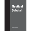 Mystical Qabalah - Paperback