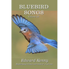 Bluebird Songs (Volume III) - Paperback