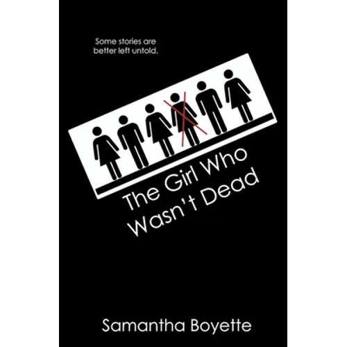 The Girl Who Wasn't Dead - Paperback