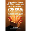 25 Direct Mail Success Secrets That Can Make You Rich - Paperback