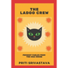 The Ladoo Crew: Feminist Fables from The Chai House - Paperback