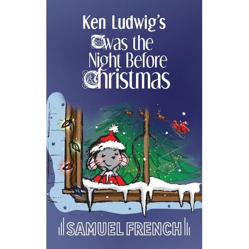 Ken Ludwig's 'Twas the Night Before Christmas - Paperback