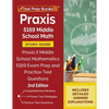 Praxis 5169 Middle School Math Study Guide: Praxis II Middle School Mathematics 5169 Exam Prep and Practice Test Questions [2nd Edition] - Paperback