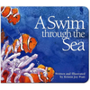 A Swim Through the Sea - Board Book