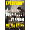 Everybody: A Book about Freedom - Paperback