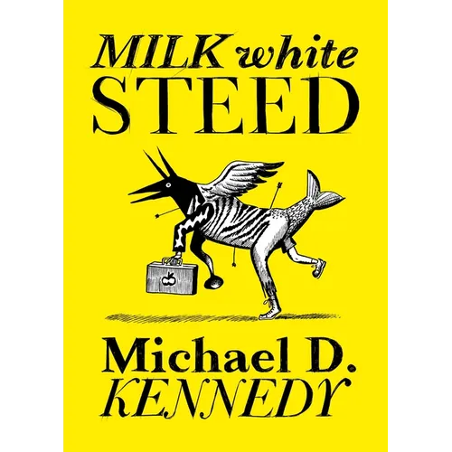 Milk White Steed - Paperback
