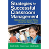 Strategies for Successful Classroom Management: Helping Students Succeed Without Losing Your Dignity or Sanity - Paperback