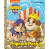 Popcorn Party! (Paw Patrol: Rubble & Crew) - Hardcover