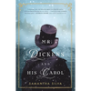 Mr. Dickens and His Carol - Paperback